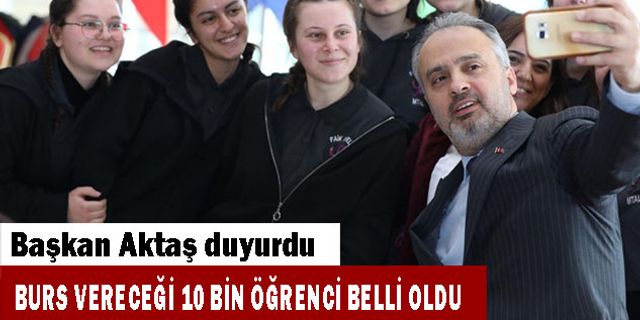 Bursa'da Büyükşehir'in burs vereceği 10 bin öğrenci belli oldu