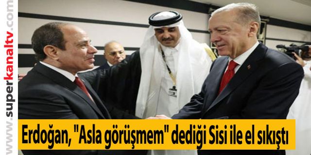 Cumhurbaşkanı Erdoğan, "Asla görüşmem" dediği Sisi ile el sıkıştı, sırada başka bir lider daha var