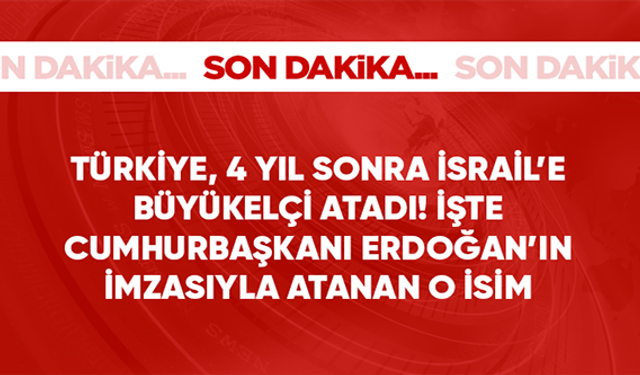 Türkiye'nin İsrail Büyükelçisi Şakir Özkan Torunlar oldu