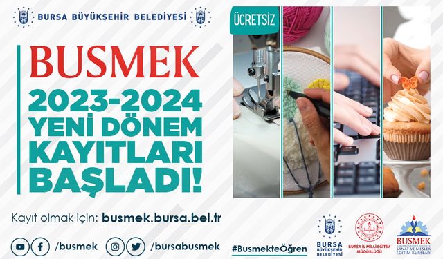 BUSMEK’te yeni dönem kayıtları başladı