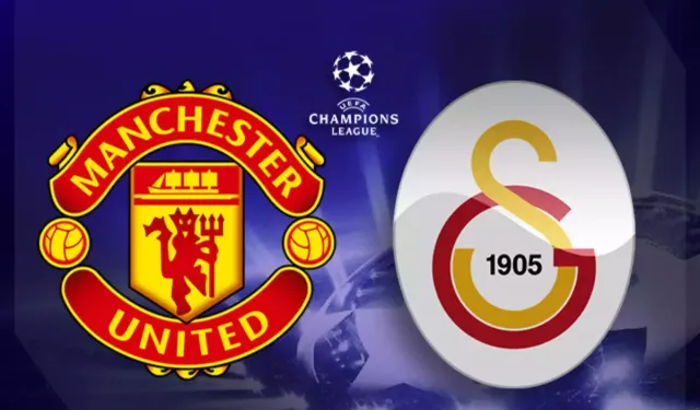 Manchester United Galatasaray maçı saat kaçta, hangi kanalda?