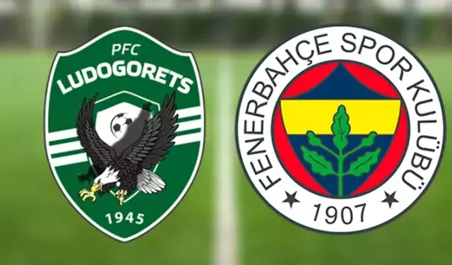 Ludogorets-Fenerbahçe maçı ne zaman, saat kaçta ve hangi kanalda canlı olarak yayınlanacak?