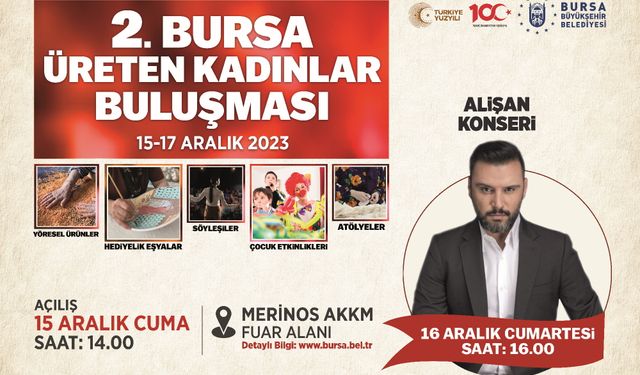 Bursa’nın üreten kadınları buluşuyor