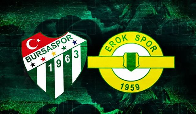 Bursaspor Esenler Erokspor maçı hangi kanalda