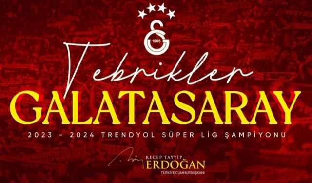 Cumhurbaşkanı Erdoğan'dan Galatasaray'a tebrik