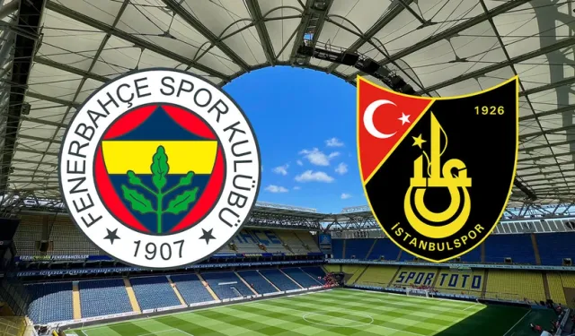 Fenerbahçe İstanbulspor maçını canlı izle