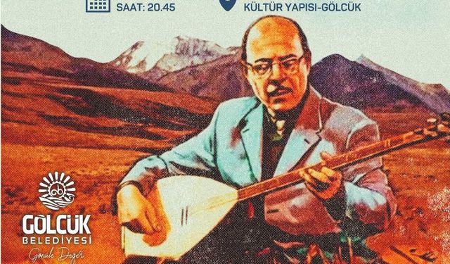 Aşık Veysel unutulmaz türküleriyle Gölcük'te anılacak