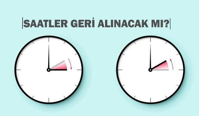 Geceler uzamaya başladı! Türkiye'de saatler geri alınacak mı