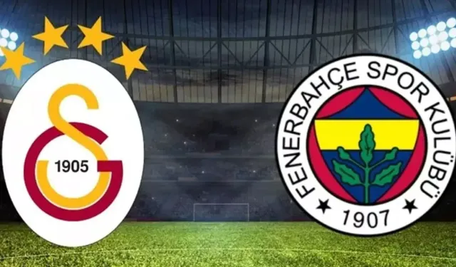 Galatasaray Fenerbahçe derbisi ne zaman saat kaçta?