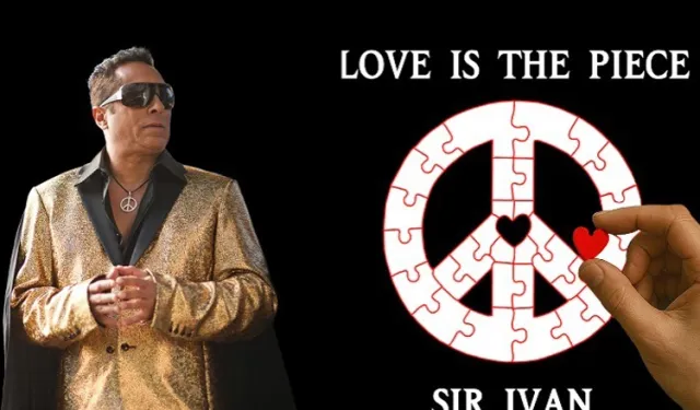 Sir Ivan'dan 21. Yüzyılın Barış Marşı: 'Love Is The Piece'