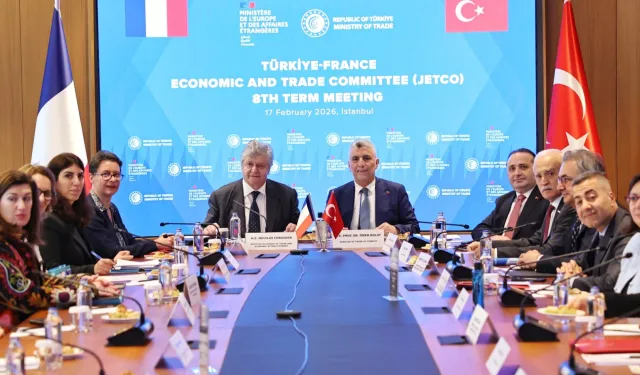 Türkiye-Fransa JETCO Toplantısı İstanbul'da gerçekleşti