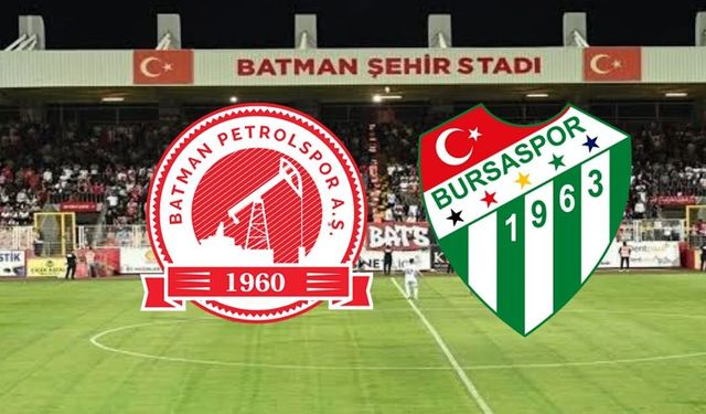 Batman Petrolspor Bursaspor maçı hangi kanalda saat kaçta!