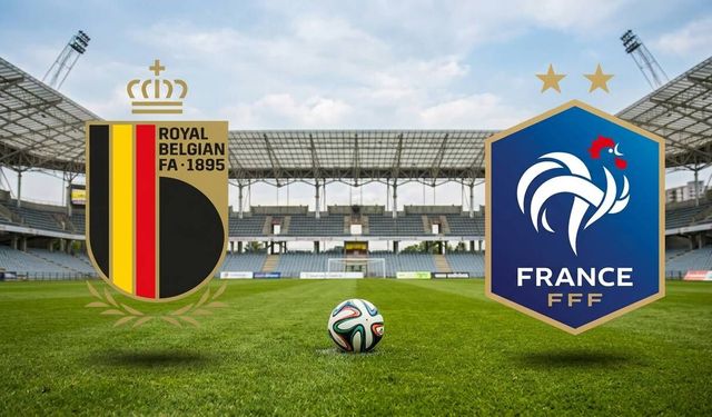 Fransa Belçika maçını CANLI İZLE