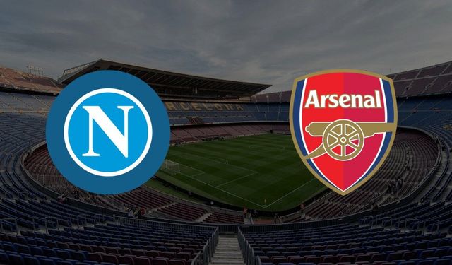 Napoli Arsenal maçını CANLI İZLE