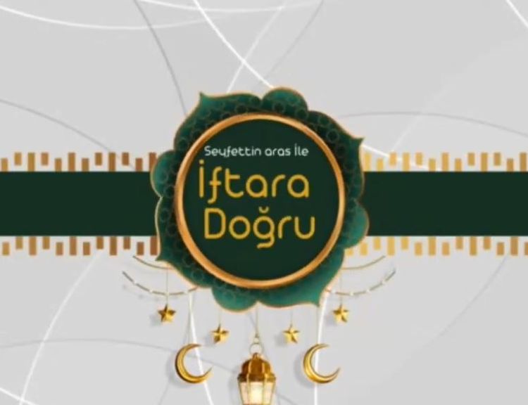 İftara Doğru Canlı İzle