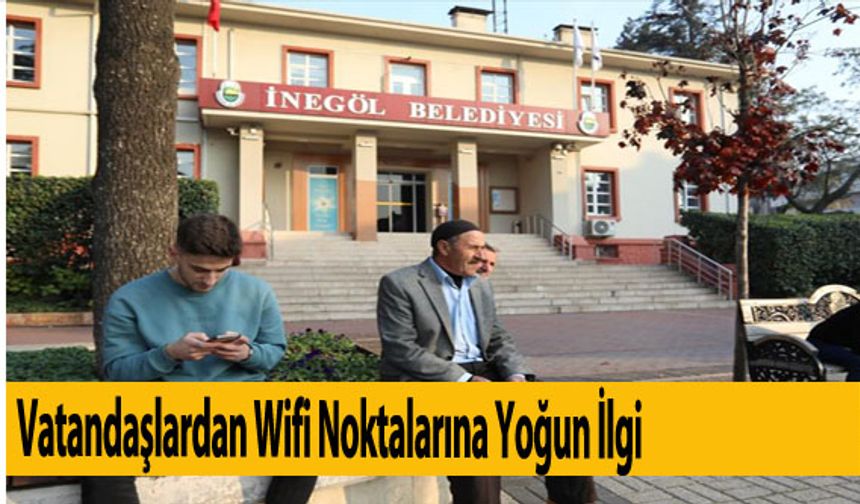 Vatandaşlardan Wifi Noktalarına Yoğun İlgi