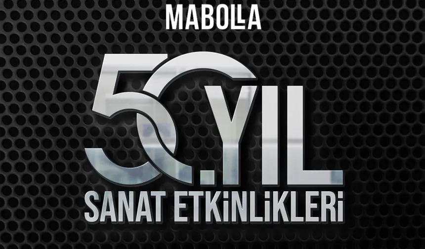 Muğla'da Mabolla'nın 50. yıl sanat etkinlikleri Kasım'da dopdolu!