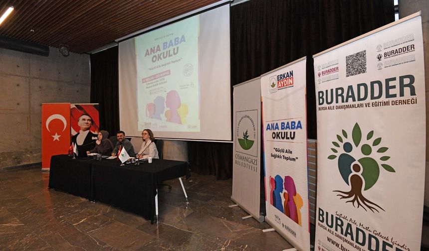 Bursa Osmangazi Belediyesi Ebeveynleri Ana Baba Okulu’nda Bilgilendirdi