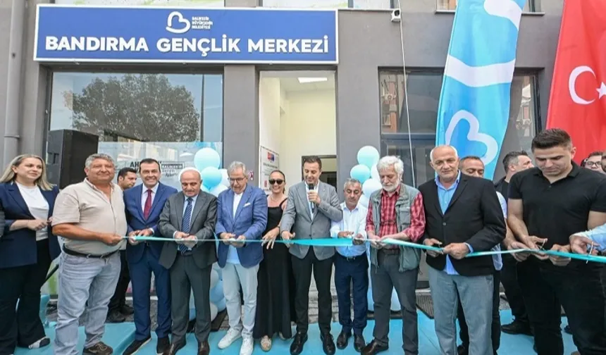 Balıkesir Büyükşehir'den Bandırma'ya 2'nci Gençlik Merkezi