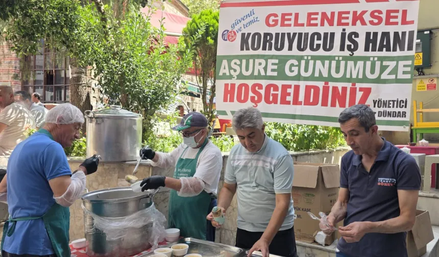 Bursa'da tarihi Koruyucu İşhanı'nda dev aşure buluşması