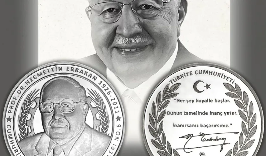 Merhum Erbakan Hocanın anısına gümüş hatıra para basıldı