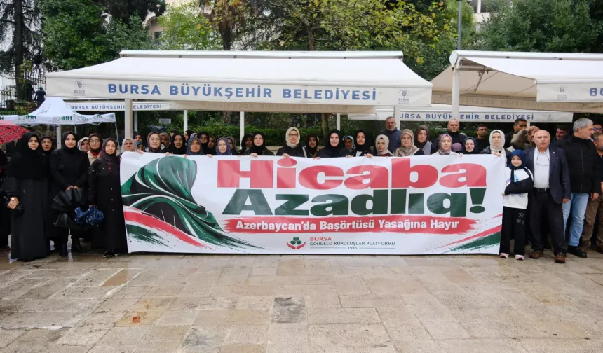 Bursa'dan Azerbaycan'daki başörtüsü yasağına tepki