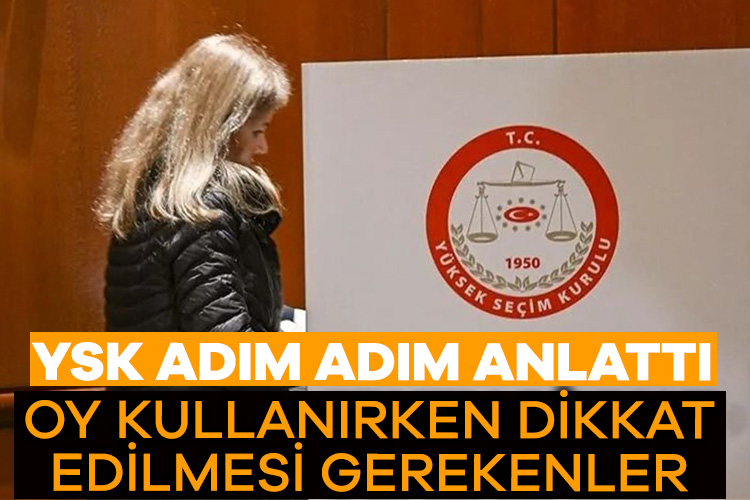 Oy kullanırken dikkat edilmesi gerekenler!