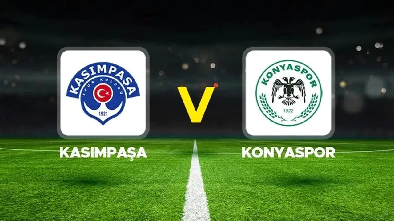 Kasımpaşa Konyaspor maçı hangi kanalda saat kaçta