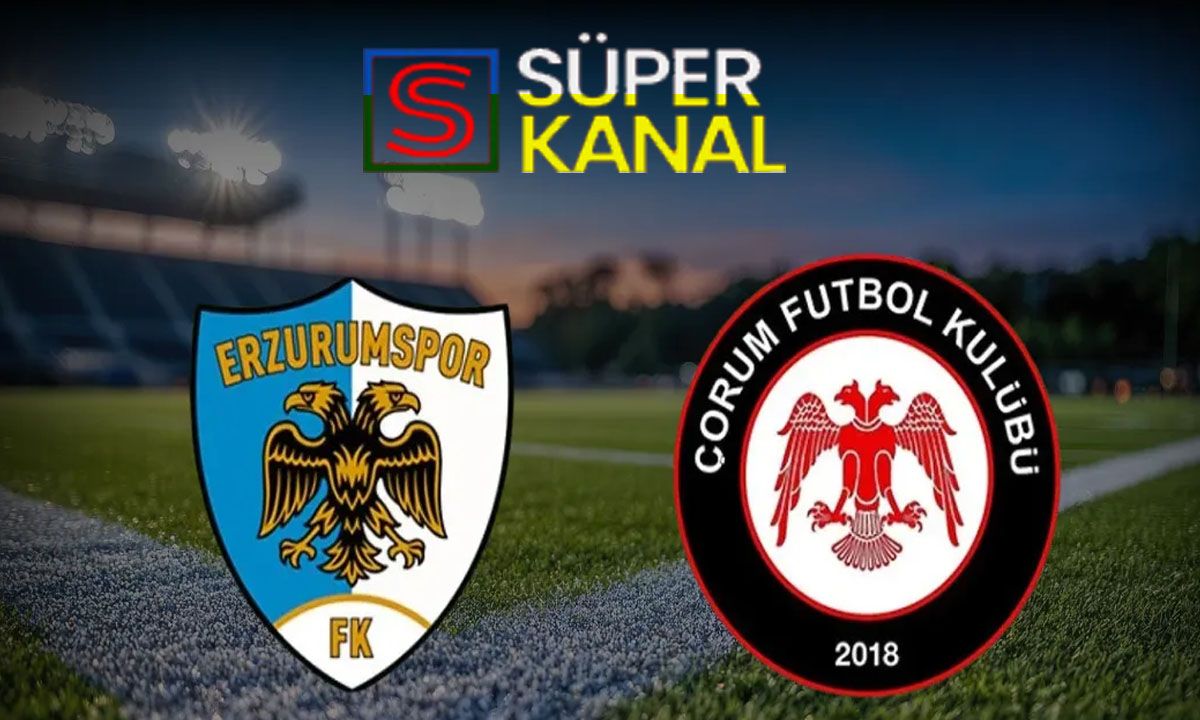 Erzurumspor Çorum FK maçı hangi kanalda, saat kaçta